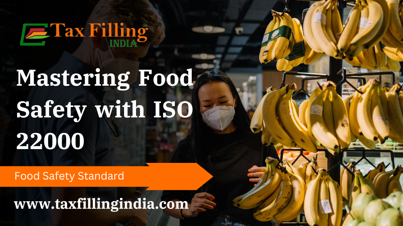 Mastering Food Safety with ISO 22000: A Complete Guide to Food Management Standards